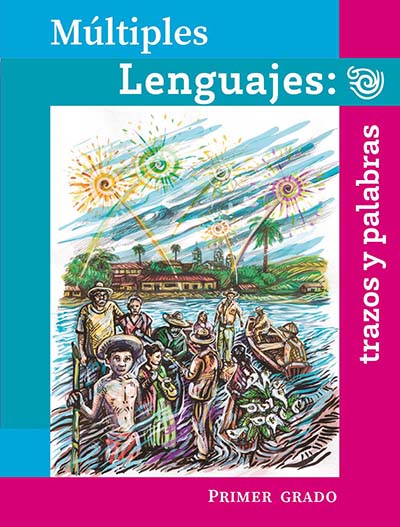 Múltiples Lenguajes Trazos y Palabras de Primer Grado