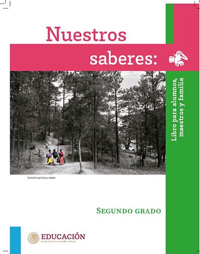 Nuestros Saberes Libro de alumnos, maestros y familia de segundo grado de Primaria