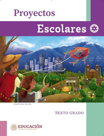 Descargar Todos los Libros de Texto Gratuitos de Sexto Grado de Primaria Ciclo 2023-2024